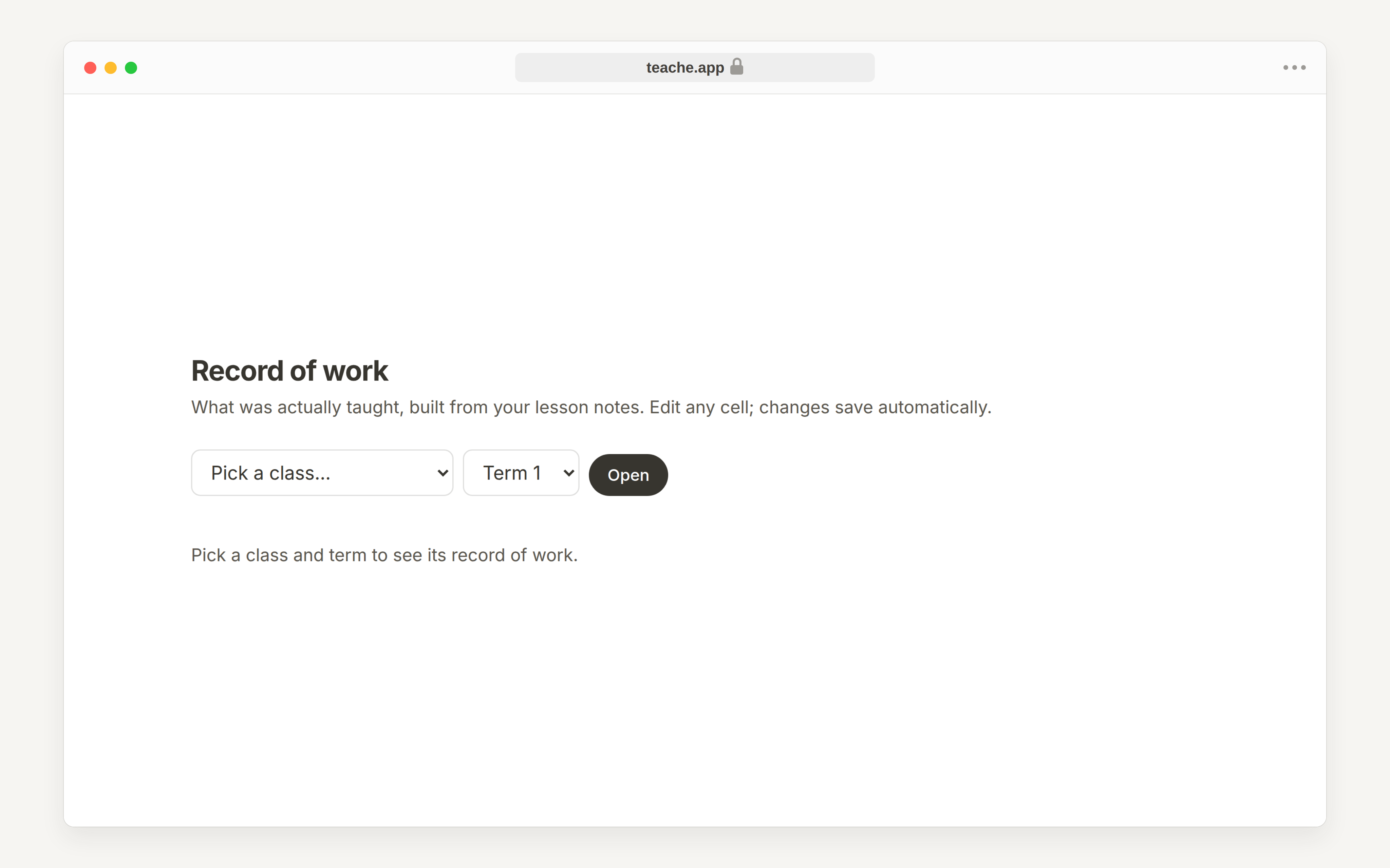 The Record of work page with the class and term selects and the Open button